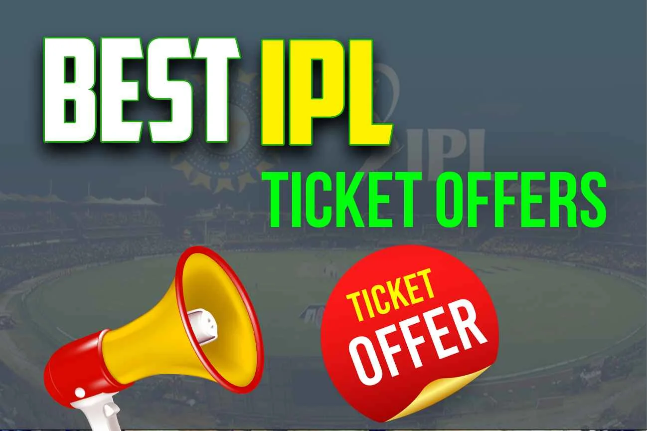 IPL TICKET PROMOTIONS AND OFFERS